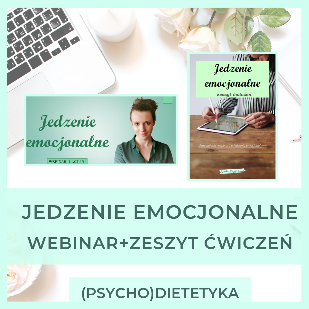 Webinar: Jedzenie emocjonalne + ZESZYT ĆWICZEŃ