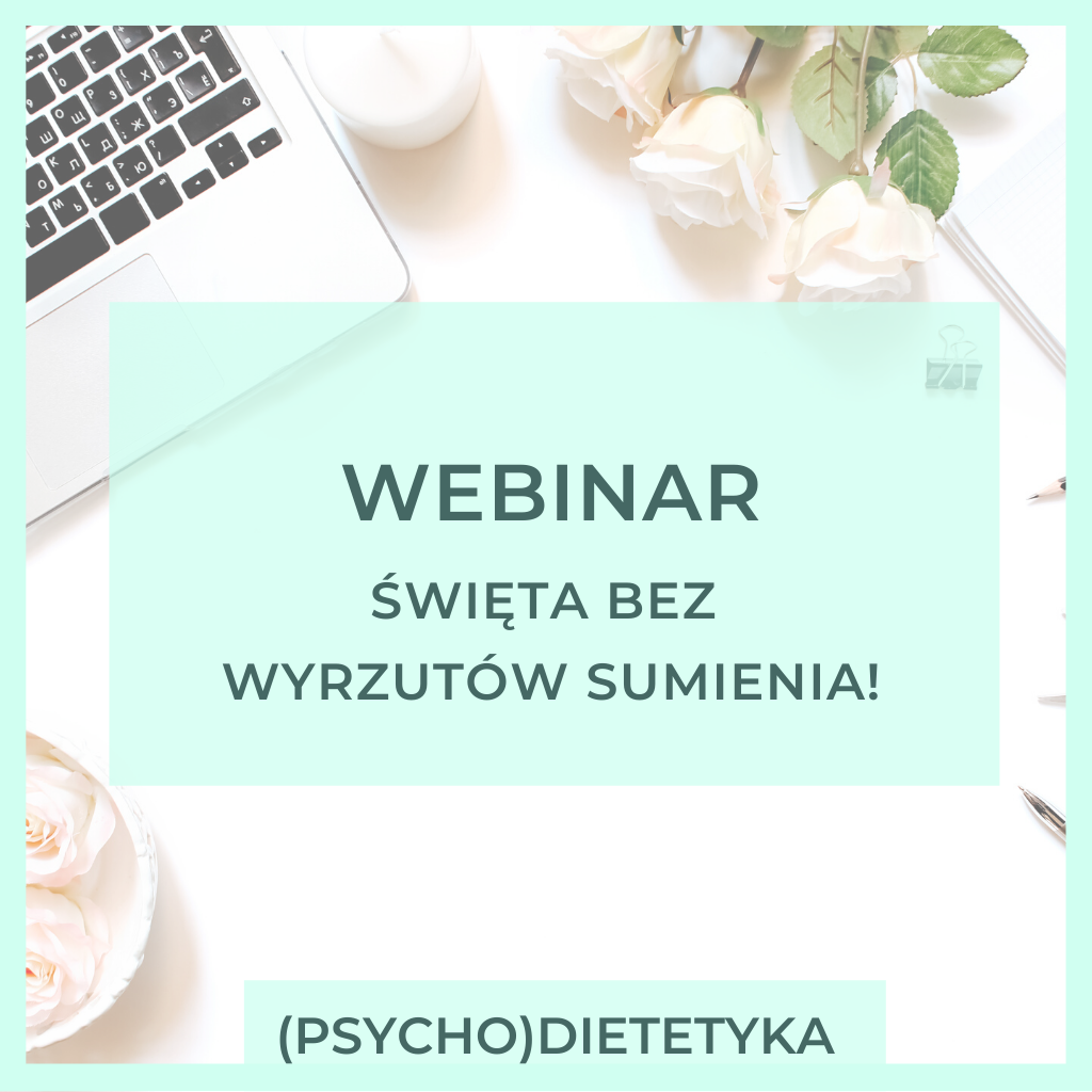 Webinar: Święta bez wyrzutów sumienia!